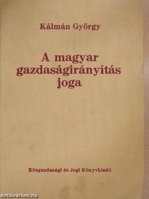 A magyar gazdaságirányítás joga