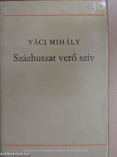 Százhuszat verő szív