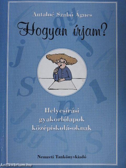 Hogyan írjam?