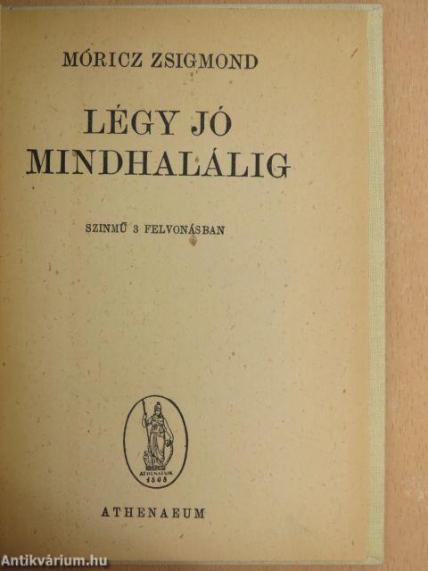Légy jó mindhalálig
