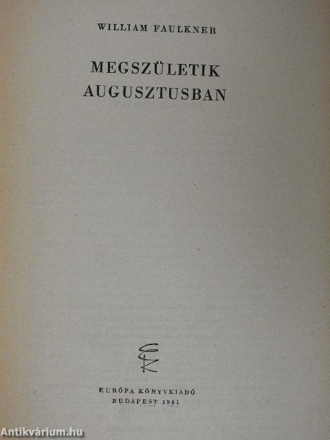 Megszületik augusztusban