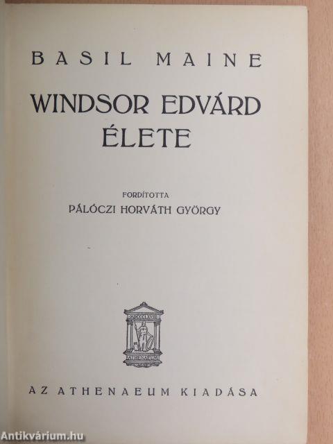 Windsor Edvárd élete