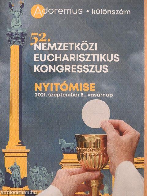 52. Nemzetközi Eucharisztikus Kongresszus Nyitómise