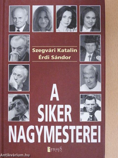 A siker nagymesterei