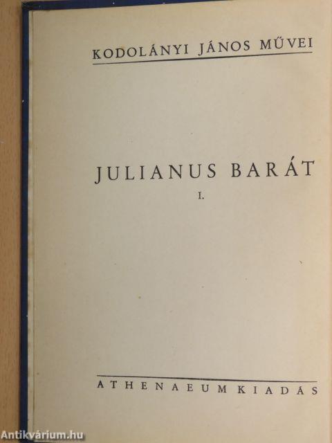 Julianus barát I-II.