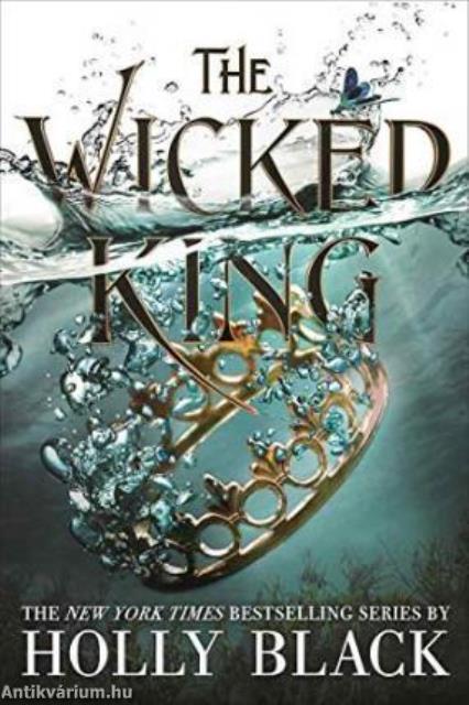 The Wicked King (The Folk of the Air Series Book 2)