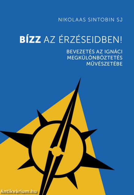 Bízz az érzéseidben!