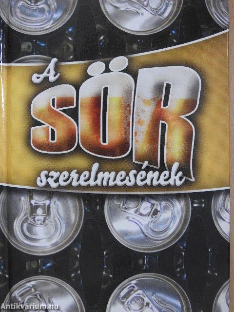 A sör szerelmesének