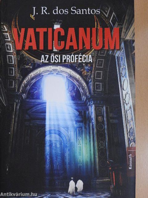 Vaticanum - Az ősi prófécia