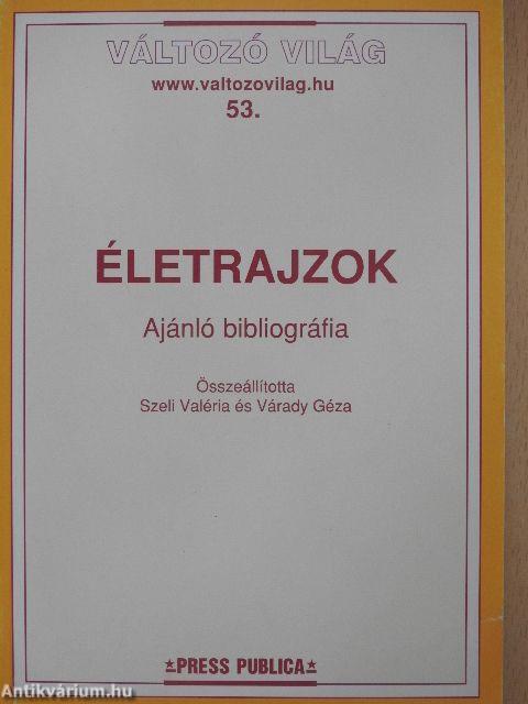 Életrajzok