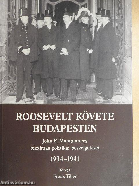 Roosevelt követe Budapesten