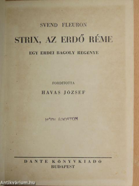 Strix, az erdő réme