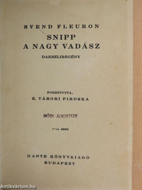 Snipp, a nagy vadász