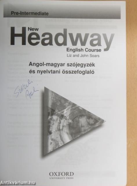 New Headway English Course - Pre-Intermediate - Angol-magyar szójegyzék és nyelvtani összefoglaló
