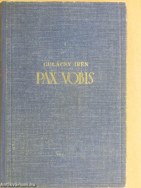 Pax Vobis I-III.