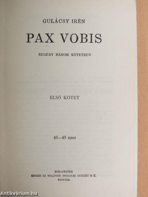 Pax Vobis I-III.