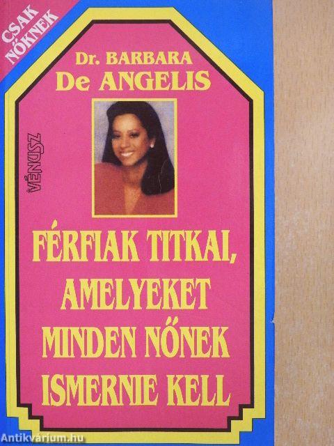 Férfiak titkai, amelyeket minden nőnek ismernie kell