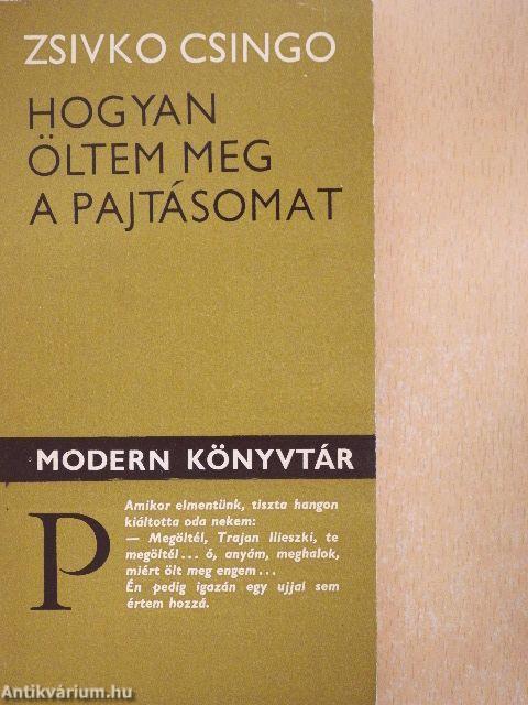 Hogyan öltem meg a pajtásomat