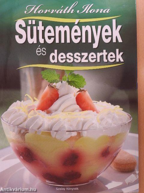 Sütemények és desszertek