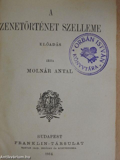 A zenetörténet szelleme/I. Vilmos német császárnak és porosz királynak kilenczven válogatott irása/Európa politikai történetének átnézete