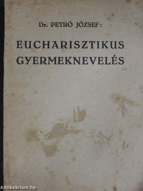 Eucharisztikus gyermeknevelés