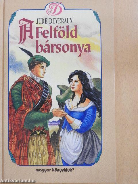 A Felföld bársonya