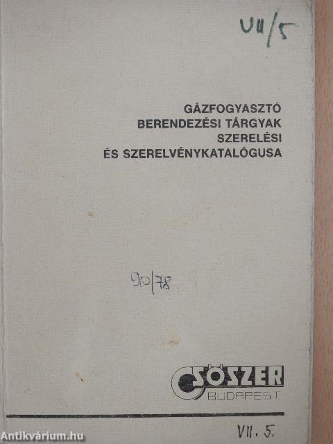 Gázfogyasztó berendezési tárgyak szerelési és szerelvénykatalógusa
