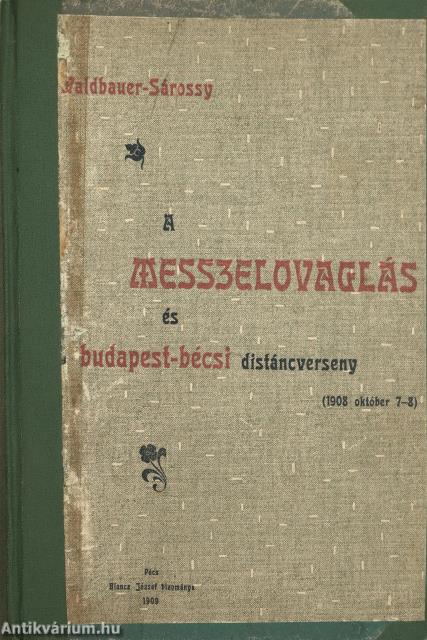 A messzelovaglás és a budapest-bécsi distáncverseny