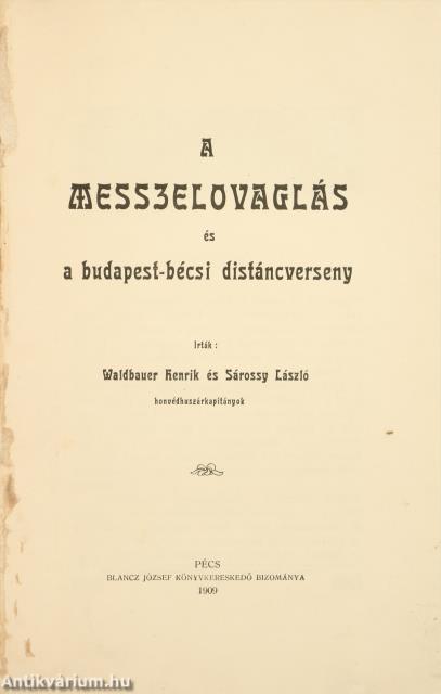A messzelovaglás és a budapest-bécsi distáncverseny