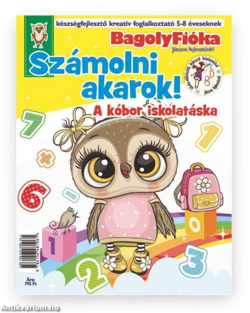 BagolyFióka - Számolni akarok! A kóbor iskolatáska kreatív foglalkoztató füzet