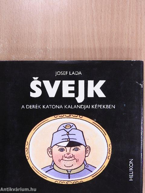 Svejk, a derék katona kalandjai képekben