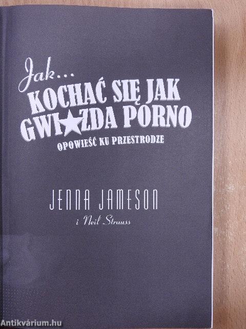 Jak... kochac sie jak gwiazda porno