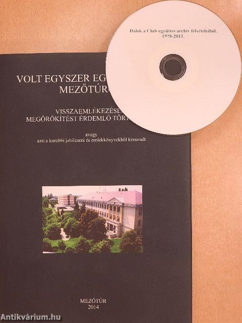 Volt egyszer egy főiskola Mezőtúron - CD-vel