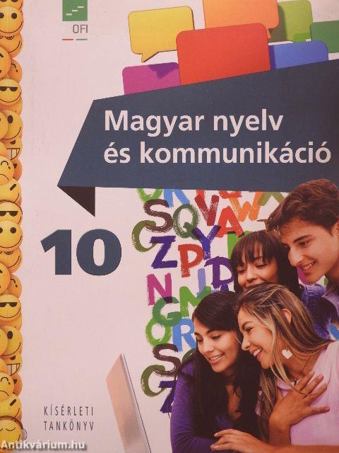 Magyar nyelv és kommunikáció 10.