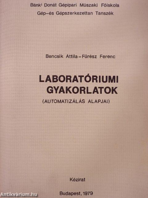 Laboratóriumi gyakorlatok