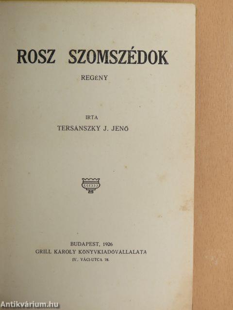 Rosz szomszédok