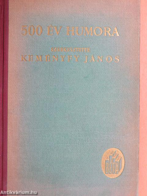 500 év humora