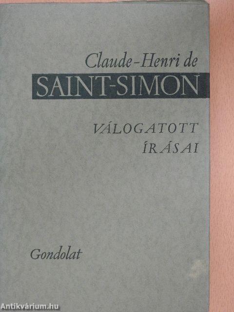 Claude-Henri de Saint-Simon válogatott írásai