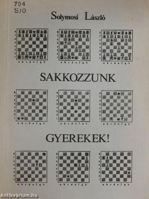 Sakkozzunk, gyerekek!