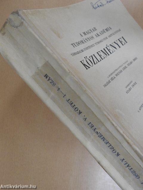 A Magyar Tudományos Akadémia Társadalmi-Történeti Tudományok Osztályának közleményei 1954/1-4.