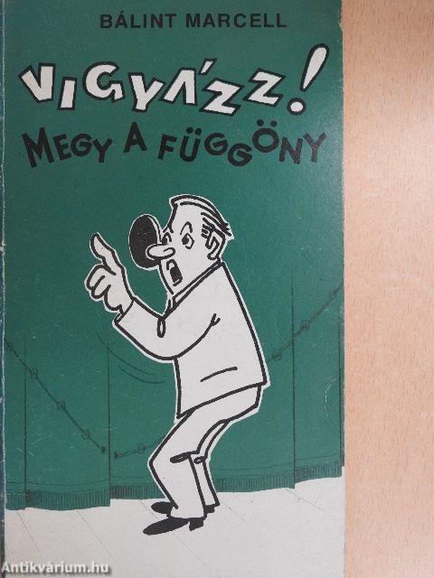 Vigyázz! Megy a függöny 