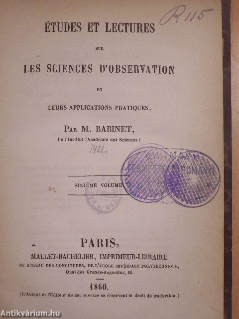 Études et lectures sur les sciences d'observation et leurs applications pratiques VI.