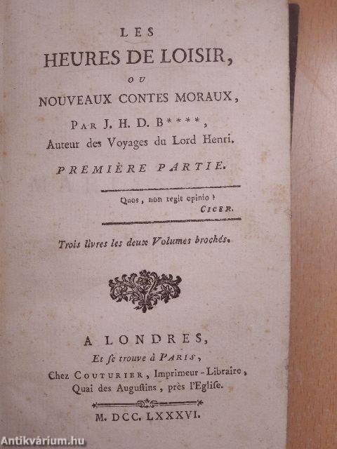 Les heures de loisir, ou nouveaux contes moraux I. (töredék)