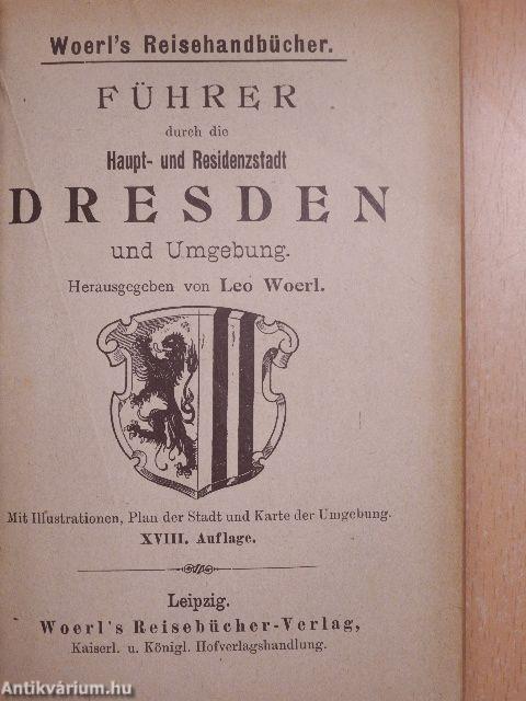 Führer durch die Haupt- und Residenzstadt Dresden und Umgebung