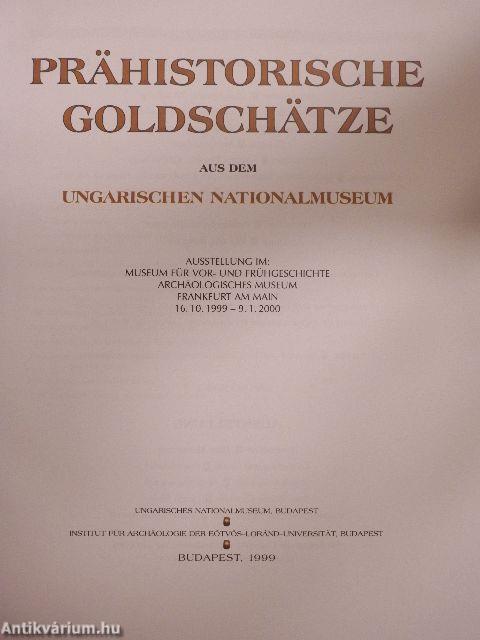 Prähistorische Goldschätze