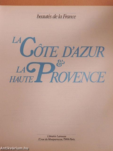 La Cote d'Azur & La Haute Provence