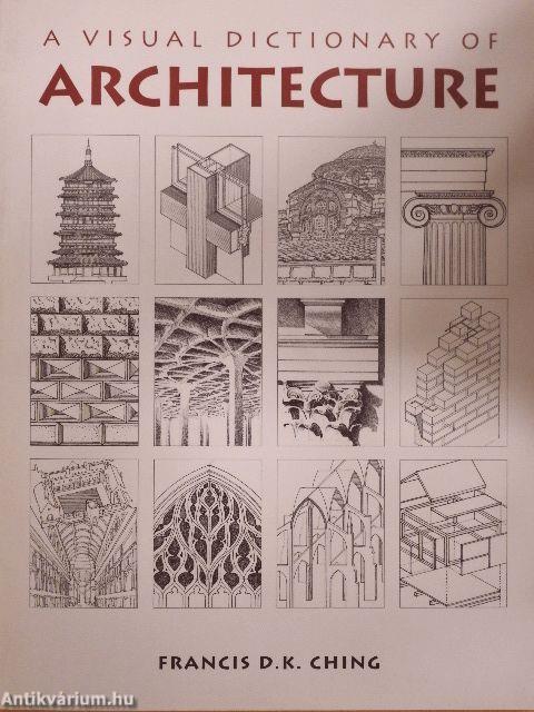 A Visual Dictionary of Architecture