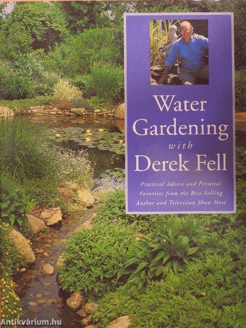 Water Gardening with Derek Fell