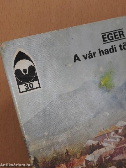 Eger - A vár hadi története