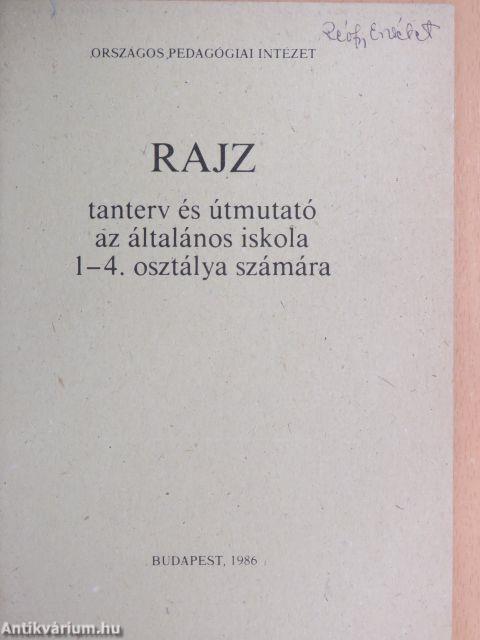 Rajz tanterv és útmutató az általános iskola 1-4. osztálya számára